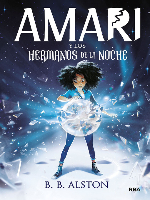 Title details for Amari y los hermanos de la noche by B.B. Alston - Wait list